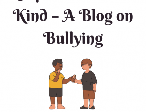 Keep in Mind to be Kind – A Blog on Bullying